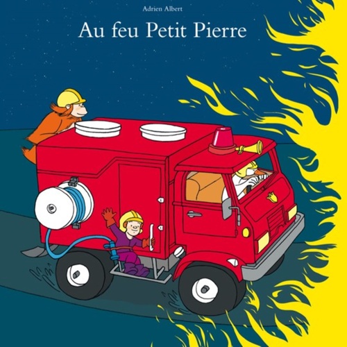 audiobook cover of Au feu petit Pierre, by Adrien Albert