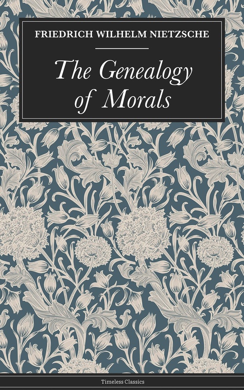 ebook cover of The Genealogy of Morals, by Nietzsche Friedrich Wilhelm