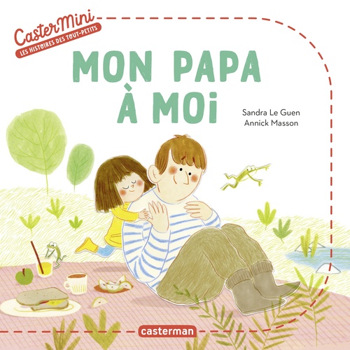ebook cover of Castermini - Mon papa à moi, by Sandra Le Guen, Annick Masson