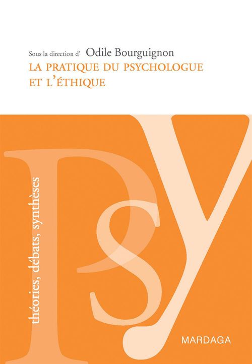 Couverture ebook de La pratique du psychologue et l'éthique, de Odile Bourguignon