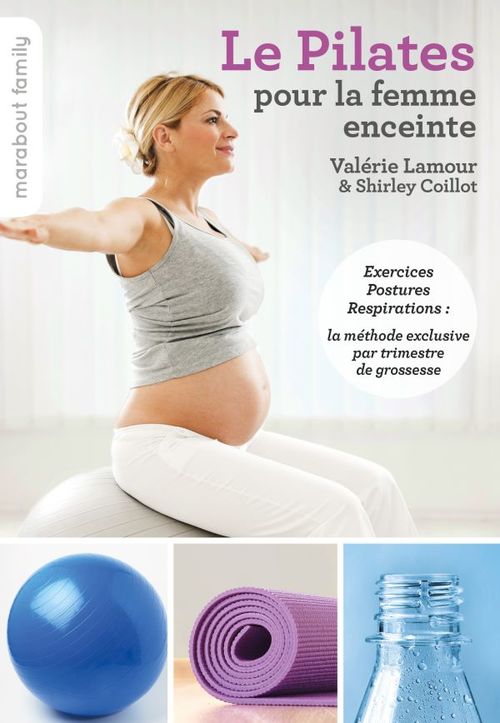 ebook cover of Le pilates pour la femme enceinte, by Valérie Lamour, Shirley Coillot