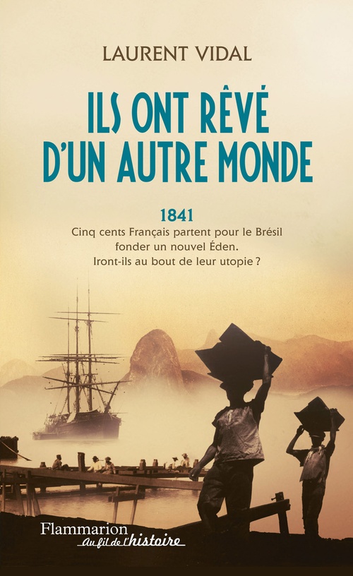 ebook cover of Ils ont rêvé d'un autre monde, by Laurent Vidal