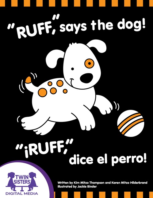 ebook cover of ¡"Ruff," dice el perro! / "Ruff," Says The Dog!, by Kim Mitzo Thompson, Karen Mitzo Hilderbrand