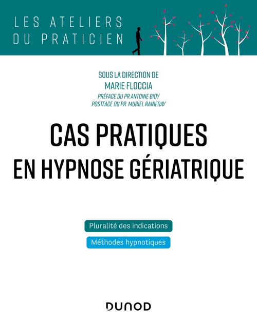 Couverture ebook de Cas pratiques en hypnose gériatrique, de Collectif, Marie Floccia