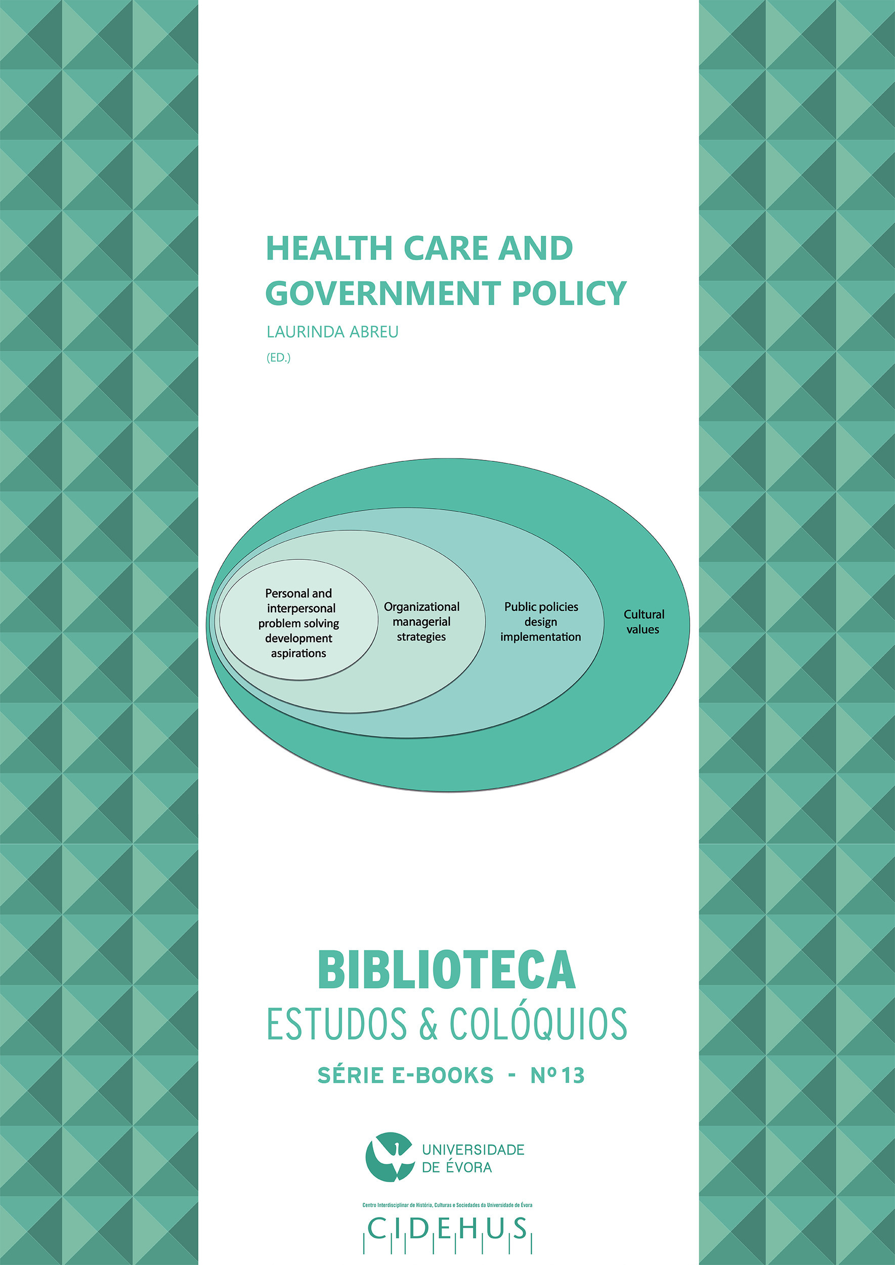 Couverture ebook de Health Care and Government Policy, de Laurinda Abreu