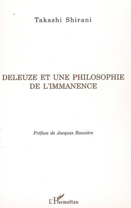 ebook cover of Deleuze et une philosophie de l'immanence, by Takashi Shirani