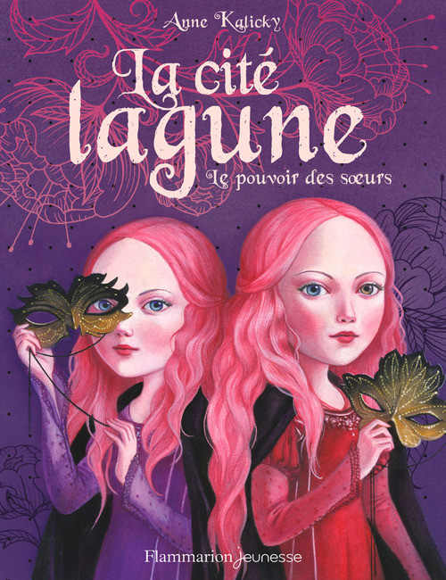 Couverture ebook de La cité lagune (Tome 1) - Le pouvoir des soeurs, de Anne Kalicky