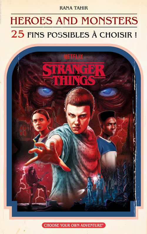 ebook cover of Stranger Things : Héros et Monstres (25 fins possibles à choisir), by Netflix