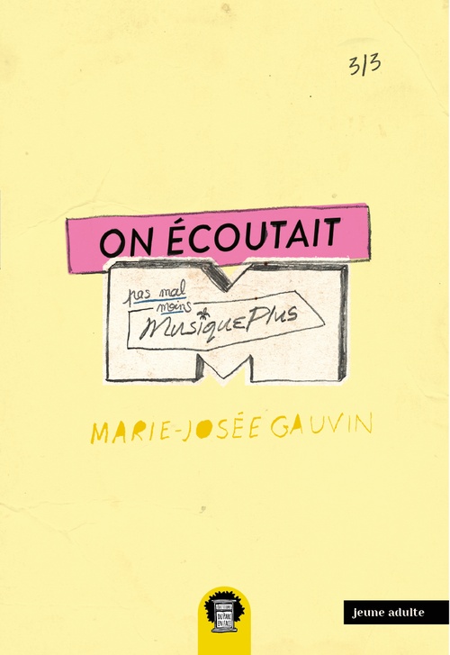 ebook cover of On écoutait pas mal moins MusiquePlus, by Marie-Josee Gauvin