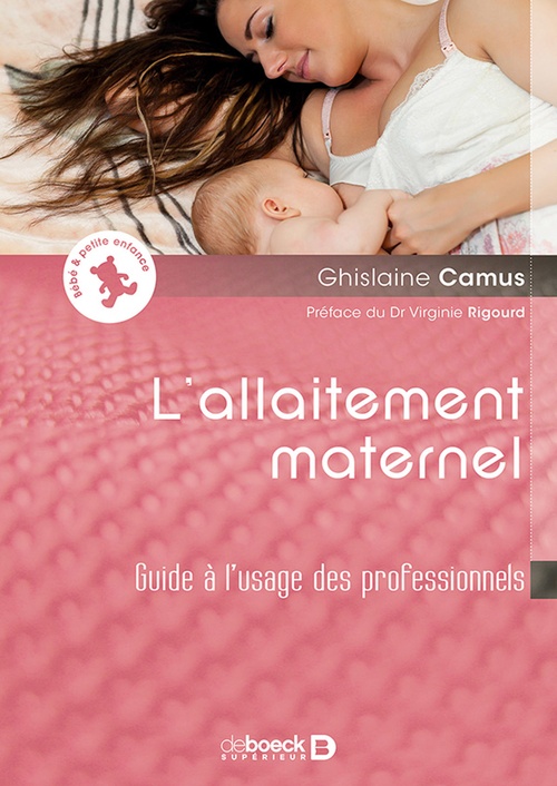 ebook cover of L'allaitement maternel : Guide à l'usage des professionnels, by Ghislaine Camus