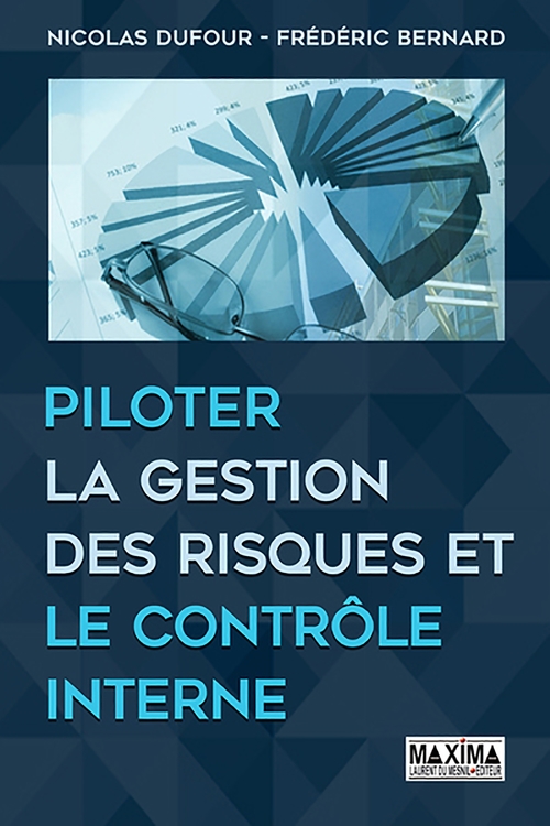 ebook cover of Piloter la gestion des risques et le contrôle interne, by Frédéric Bernard, Nicolas Dufour