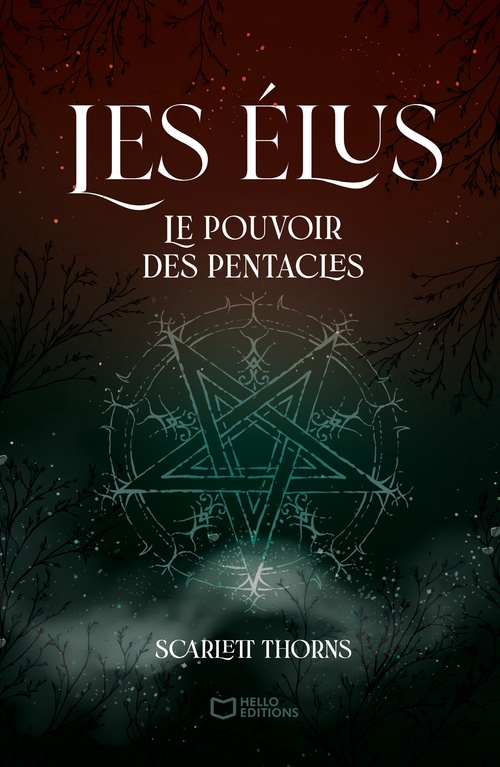 ebook cover of Les Élus - Tome I : Le pouvoir des Pentacles, by Scarlett Thorns