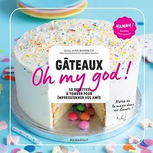 Couverture ebook de Gâteaux Oh my god !, de Guillaume Marinette, Sandra Mahut