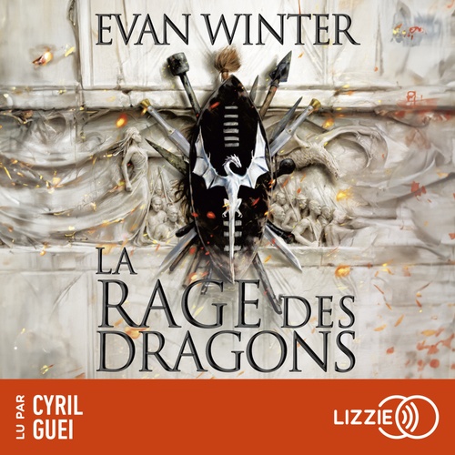 audiobook cover of La rage des dragons, by Evan Winter