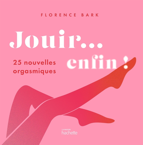 ebook cover of Jouir... enfin !, by Florence Barkway