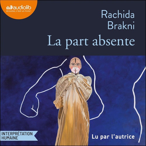 audiobook cover of La part absente, by