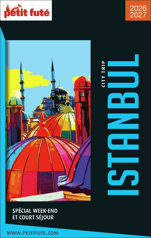Couverture ebook de Guide Istanbul City Trip 2026/2027 City trip Petit Futé, de Collectif