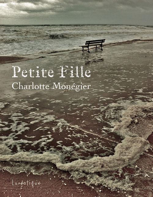 ebook cover of Petite Fille, by Charlotte Monégier