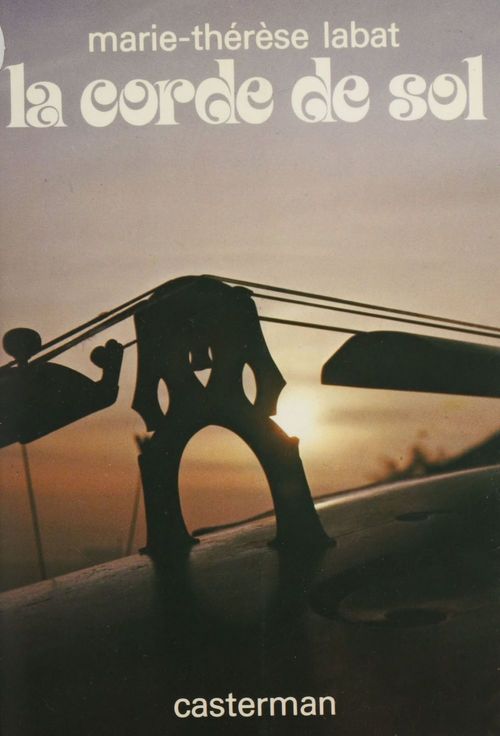 ebook cover of La Corde de sol, by Marie Therese Labat