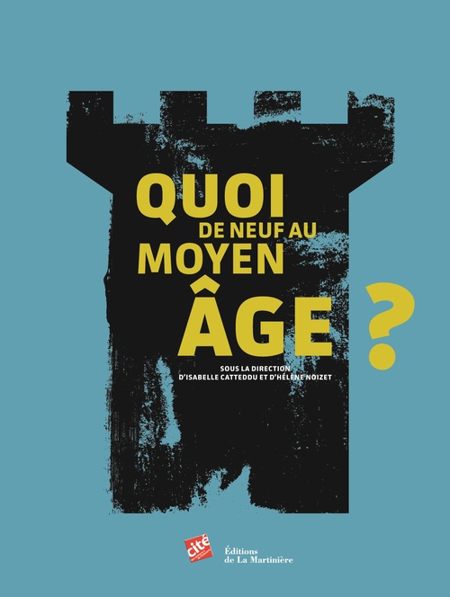 ebook cover of Quoi de neuf au Moyen Age ?, by Collectif