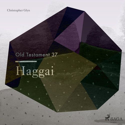 Couverture audiobook de The Old Testament 37 - Haggai, de Christopher Glyn