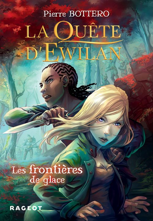 ebook cover of La Quête d'Ewilan - Tome 2 : Les frontières de glace, by Pierre Bottero