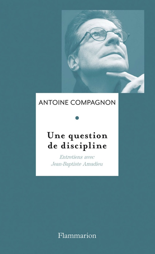 ebook cover of Une question de discipline, by Antoine Compagnon