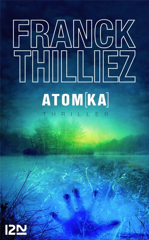 Couverture ebook de Atom(ka), de Franck Thilliez