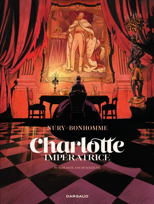 ebook cover of Charlotte impératrice - Tome 4 - 60 ans de solitude, by Fabien Nury
