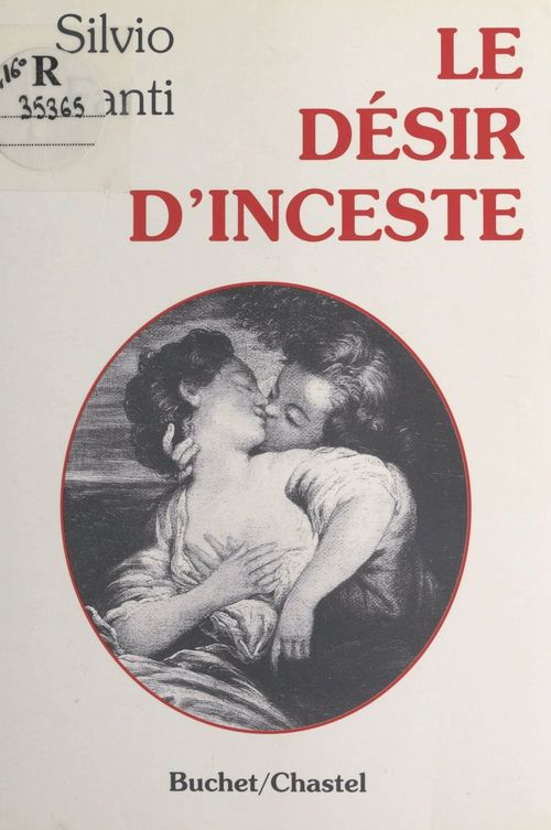 ebook cover of Le désir d'inceste, by Silvio Fanti
