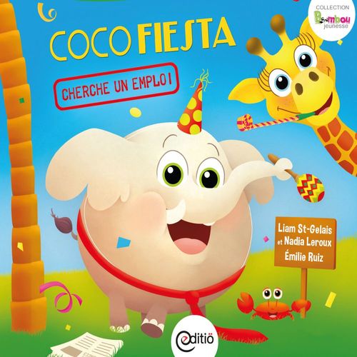 ebook cover of Coco fiesta cherche un emploi !, by Liam St-Gelais, Nadia Leroux