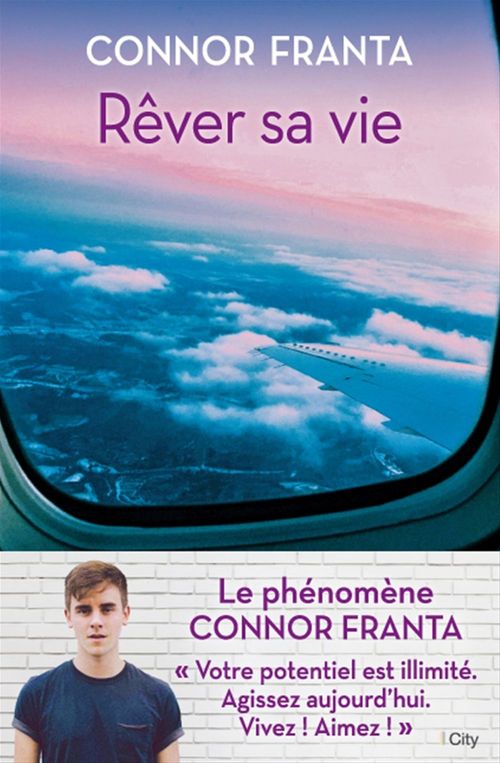 Couverture ebook de Rêver sa vie, de Connor Franta