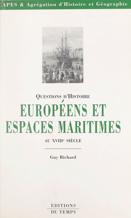 ebook cover of Européens et espaces maritimes au XVIIIe siècle, by Guy Richard