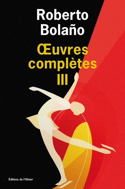 ebook cover of Oeuvres complètes - volume 3, by Roberto Bolano