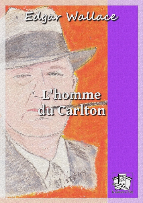 ebook cover of L'homme du Carlton, by Edgar Wallace