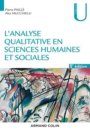 Couverture ebook de L'analyse qualitative en sciences humaines et sociales - 5e éd., de Alex Mucchielli, Pierre Paillé