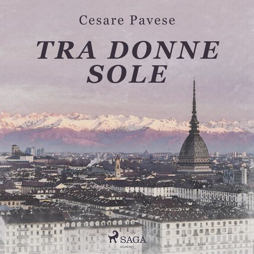 audiobook cover of Tra donne sole, by Cesare Pavese