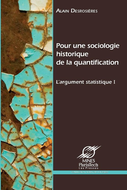 ebook cover of Pour une sociologie historique de la quantification, by Desrosieres Alain