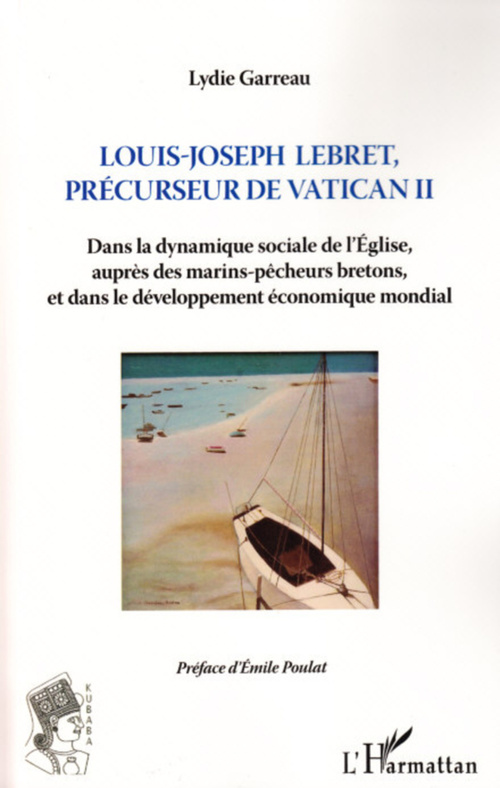 ebook cover of Louis-Joseph Lebret, précurseur de Vatican II, by Lydie Garreau