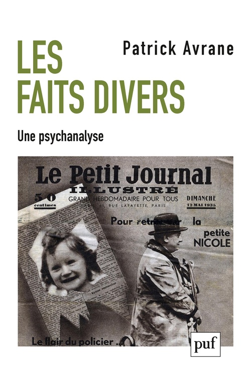 Couverture ebook de Les faits divers. Une psychanalyse, de Patrick Avrane