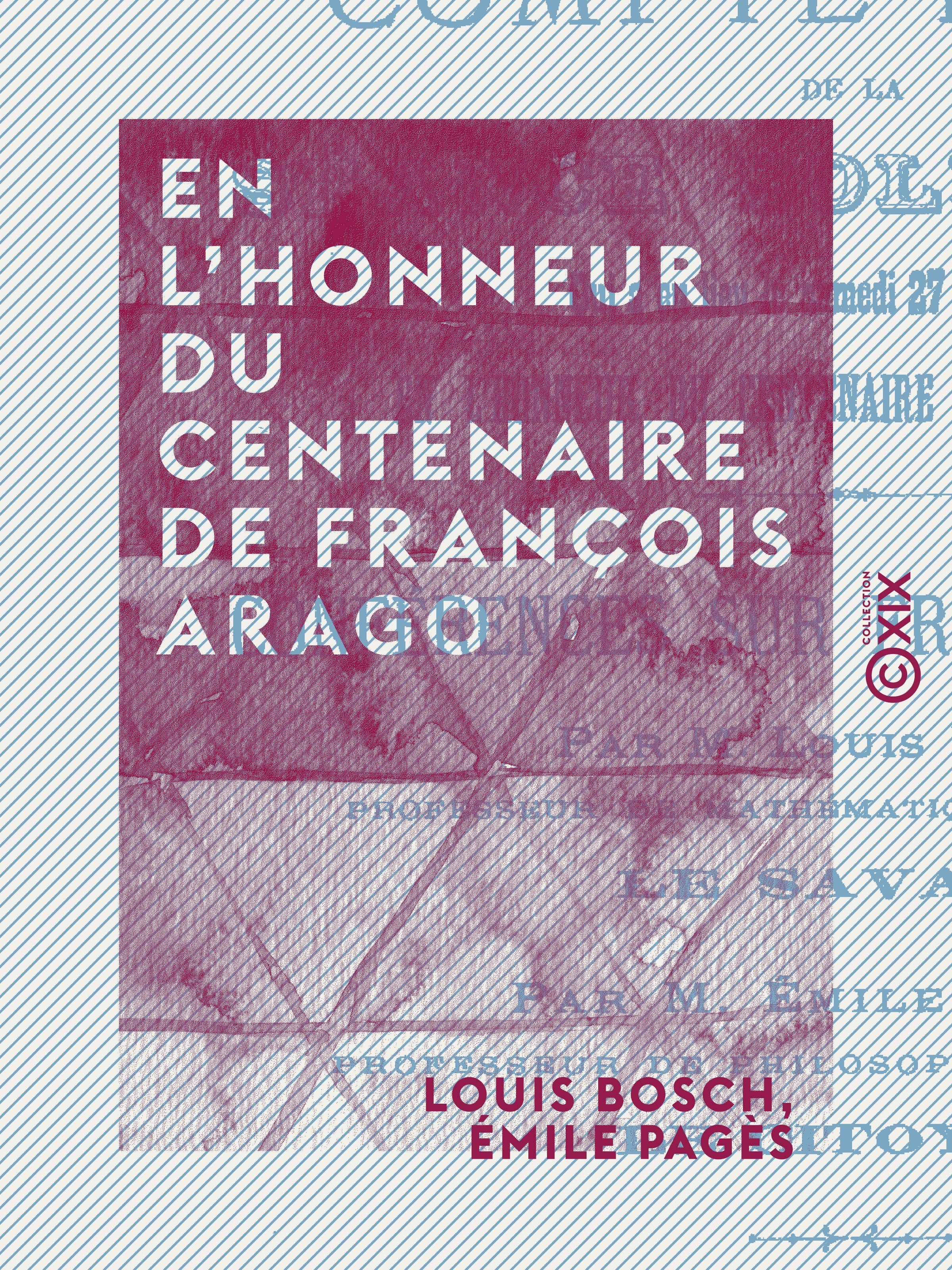 ebook cover of En l'honneur du centenaire de François Arago, by Emile Pages, Louis Bosch
