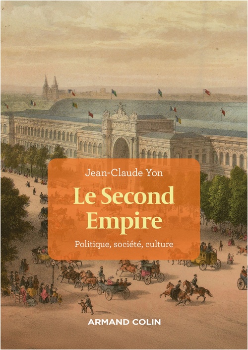 ebook cover of Le Second Empire - 4e éd., by Jean-Claude Yon