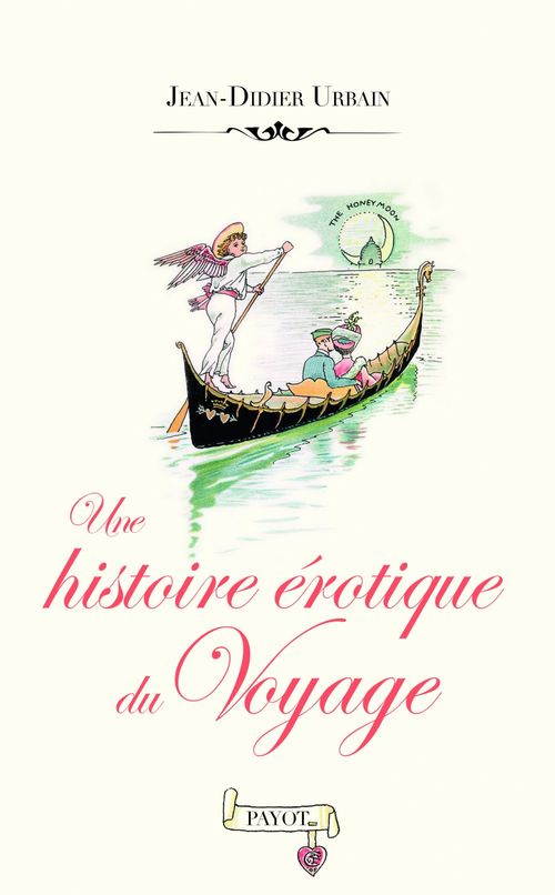 ebook cover of Une histoire érotique du voyage, by Jean-Didier Urbain