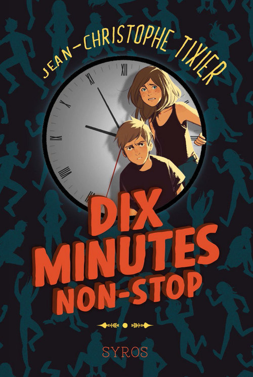 ebook cover of Dix minutes non stop, by Jean-Christophe Tixier, Anne-Lise Nalin