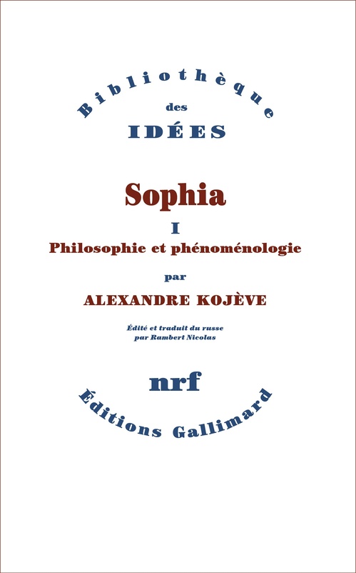 ebook cover of Sophia (Tome 1) - Philosophie et phénoménologie, by Alexandre Kojève