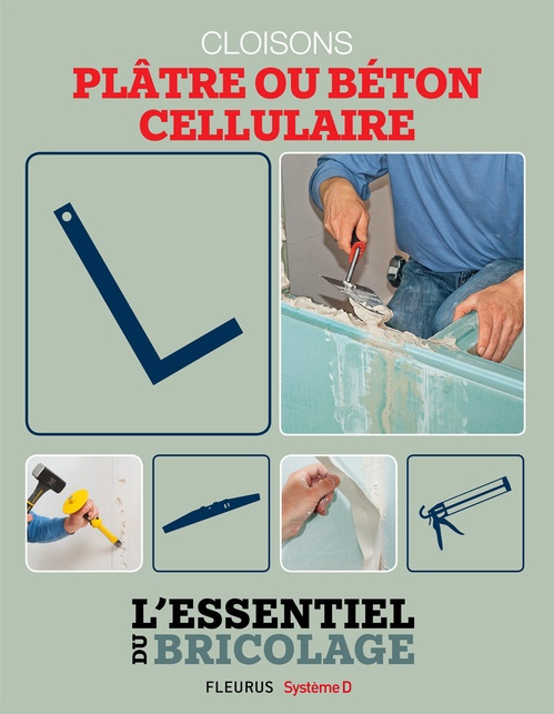 Couverture ebook de Cloisons - plâtre ou béton cellulaire, de Bruno Guillou, Francois Roebben, Nicolas Sallavuard, Nicolas Vidal