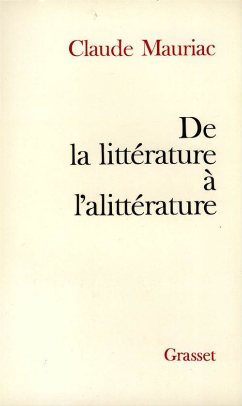 Couverture ebook de De la littérature à l'alittérature, de Claude Mauriac