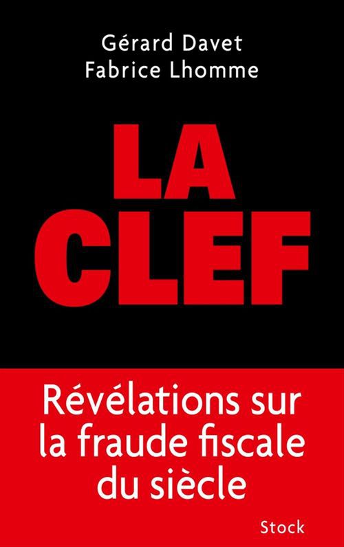 ebook cover of La Clef, by Gérard Davet, Fabrice Lhomme