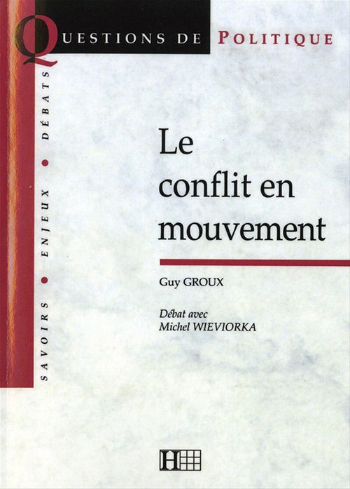 ebook cover of Le conflit en mouvement, by Guy Groux