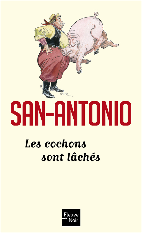 ebook cover of Les cochons sont lâchés, by San-Antonio